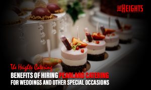 Benefits of Hiring Pearland Catering For Weddings and Other Special Occasions