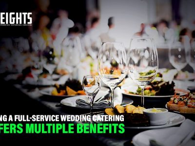 Hiring a Full-Service Wedding Catering Offers Multiple Benefits