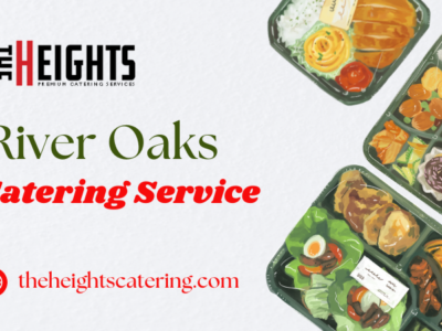 Why Choose River Oaks Catering for Your Next Event